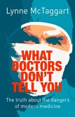 What Doctors Don't Tell You (eBook, ePUB)