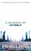 A Shadow of Myself (eBook, ePUB)