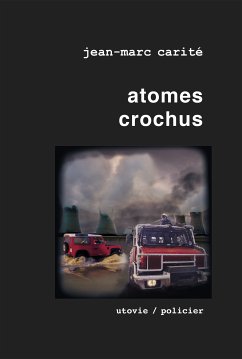 Atomes crochus (eBook, ePUB) - Carité, Jean-Marc