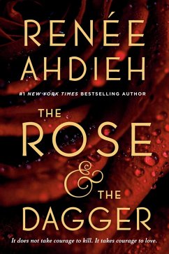 The Rose & the Dagger (eBook, ePUB) - Ahdieh, Renée