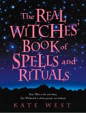 The Real Witches' Book of Spells and Rituals (eBook, ePUB)