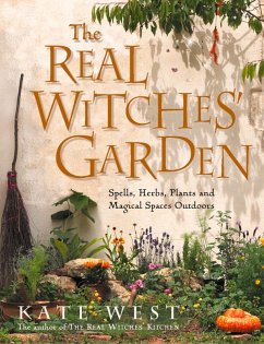 The Real Witches' Garden (eBook, ePUB) - West, Kate