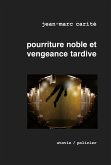 Pourriture noble et vengeance tardive (eBook, ePUB)