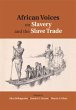 African Voices on Slavery and the Slave... - Bild 1