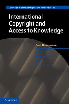 International Copyright and Access to Knowledge (eBook, PDF) - Bannerman, Sara