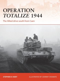 Operation Totalize 1944 (eBook, PDF) - Hart, Stephen A.