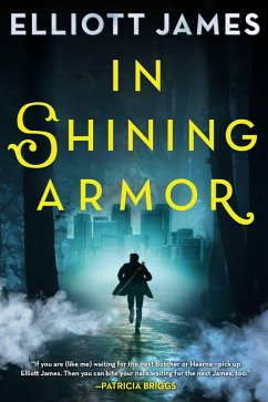 In Shining Armor (eBook, ePUB) - James, Elliott