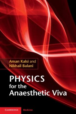 Physics for the Anaesthetic Viva (eBook, PDF) - Kalsi, Aman