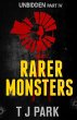 Rarer Monsters: Unbidden Part Four... - Bild 1