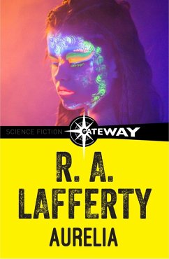 Aurelia (eBook, ePUB) - Lafferty, R. A.