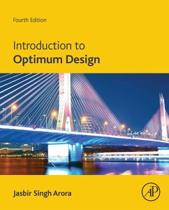 Introduction to Optimum Design (eBook, ePUB) - Arora F. Wendell Miller Distinguished, Emeritus
