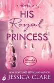 His Royal Princess: A Billionaire Boys Club Novella (eBook, ePUB)