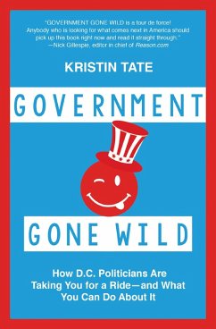 Government Gone Wild (eBook, ePUB) - Tate, Kristin
