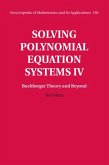 Solving Polynomial Equation Systems IV: Volume 4, Buchberger Theory and Beyond (eBook, PDF)