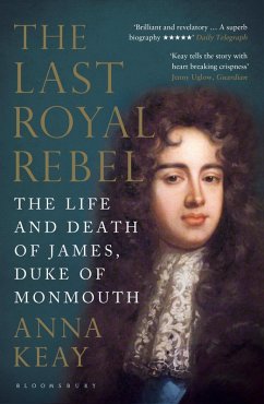 The Last Royal Rebel (eBook, ePUB) - Keay, Anna