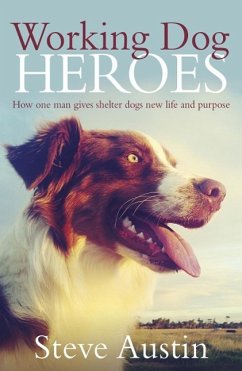 Working Dog Heroes (eBook, ePUB) - Austin, Steve