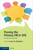 Passing the Primary FRCA SOE (eBook, PDF)