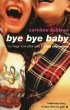 Bye Bye Baby (eBook, ePUB) - Bild 1
