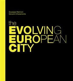 The Evolving European City - Introduction (eBook, ePUB) - Chiaramonte, Giovanni; Marinoni, Giuseppe