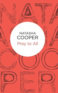 Prey to All (eBook, ePUB) - Cooper, Natasha Prey to All (eBook, ePUB) - Cooper, Natasha