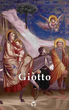 Delphi Complete Works of Giotto (Illustrated) (eBook, ePUB) - di Bondone, Giotto