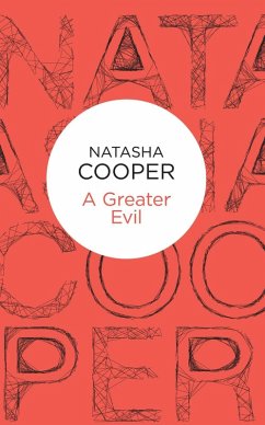 A Greater Evil (eBook, ePUB) - Cooper, Natasha A Greater Evil (eBook, ePUB) - Cooper, Natasha