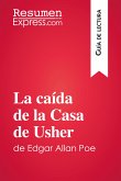 La caída de la Casa de Usher de Edgar Allan Poe (Guía de lectura) (eBook, ePUB)