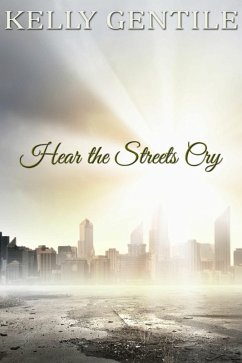Cover Hear the Streets Cry (eBook, ePUB)