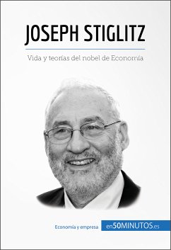 Joseph Stiglitz (eBook, ePUB) - 50Minutos