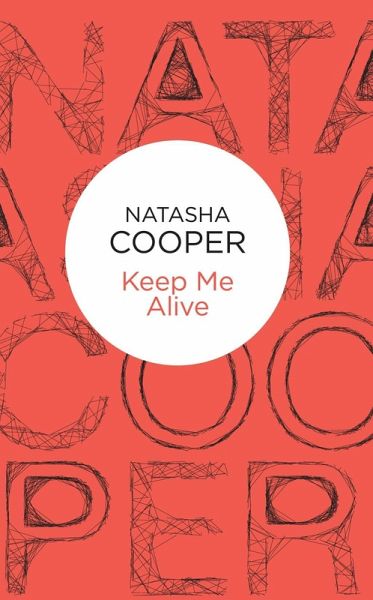 Keep Me Alive (eBook, ePUB)