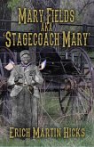 Mary Fields aka Stagecoach Mary (eBook, ePUB)