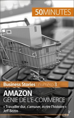 Amazon, génie de l'e-commerce (eBook, ePUB) - M'Barki, Myriam; 50minutes
