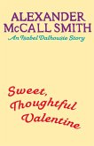 Sweet, Thoughtful Valentine (eBook, ePUB) Sweet, Thoughtful Valentine (eBook, ePUB)