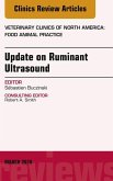 Update on Ruminant Ultrasound, An Issue of Veterinary Clinics of North America: Food Animal Practice (eBook, ePUB)