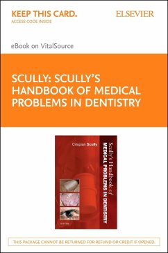 Scully's Handbook of Medical Problems in Dentistry E-Book (eBook, ePUB) - Scully MD