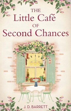 Cover The Little Café of Second Chances: a heartwarming tale of secret recipes and a second chance at love (eBook, ePUB)