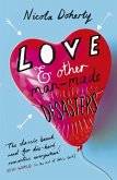 Love and Other Man-Made Disasters (eBook, ePUB) Love and Other Man-Made Disasters (eBook, ePUB)