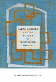 Sarah Coakley and the Future of Systematic Theology (eBook, ePUB) Sarah Coakley and the Future of Systematic Theology (eBook, ePUB)