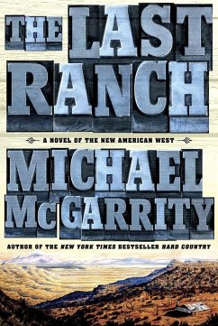 The Last Ranch (eBook, ePUB) - Mcgarrity, Michael