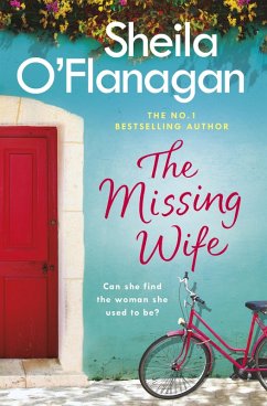 The Missing Wife: The uplifting and compelling smash-hit bestseller! (eBook, ePUB) - O'Flanagan, Sheila