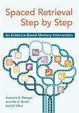 Spaced Retrieval Step by Step (eBook, ePUB) Spaced Retrieval Step by Step (eBook, ePUB)
