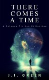 There Comes a Time (eBook, ePUB) There Comes a Time (eBook, ePUB)