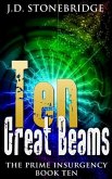 Ten Great Beams (The Prime Insurgency Series, #10) (eBook, ePUB)