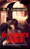 THE DUNWICH HORROR (Occult & Supernatural Classic) (eBook, ePUB)