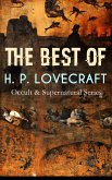 THE BEST OF H. P. LOVECRAFT (Occult & Supernatural Series) (eBook, ePUB)