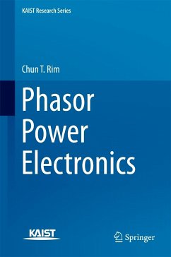 Phasor Power Electronics (eBook, PDF) - Rim, Chun T.