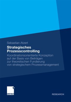 Strategisches Prozesscontrolling (eBook, PDF) - Atzert, Sebastian