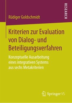 Kriterien zur Evaluation von Dialog- und Beteiligungsverfahren (eBook, PDF) - Goldschmidt, Rüdiger