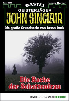 Die Rache der Schattenfrau / John Sinclair Bd.1976 (eBook, ePUB) - Marques, Rafael