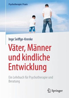 Väter, Männer und kindliche Entwicklung (eBook, PDF) - Seiffge-Krenke, Inge